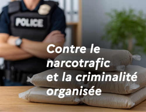 Lutter fermement contre le narcotrafic et la criminalité organisée